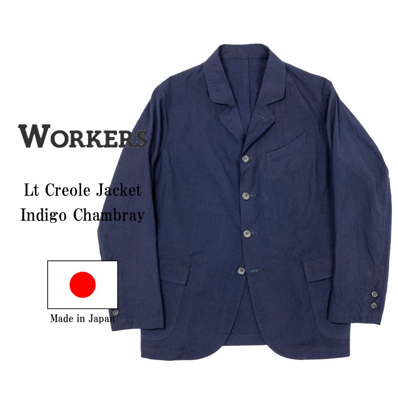 WORKERS ワーカーズ Lt Creole Jacket, Indigo Chambray ライト ...